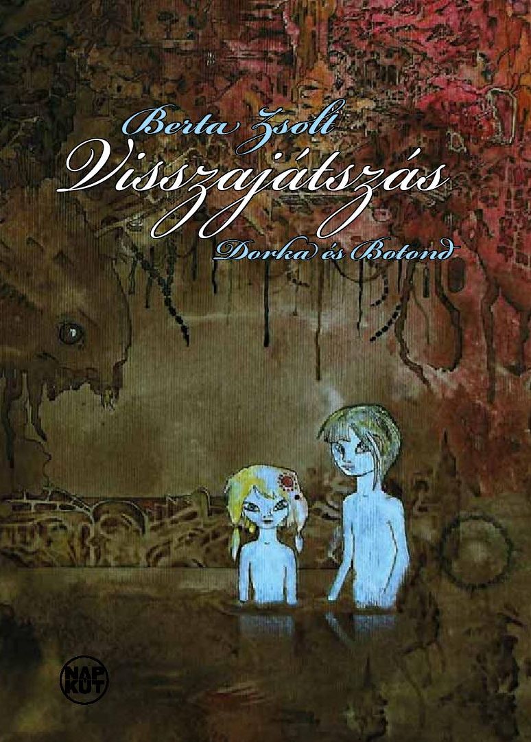 Berta Zsolt:Visszajátszás